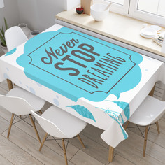 Скатерть прямоугольная JoyArty "Мечтать не вредно" из оксфорда, 120x145 см