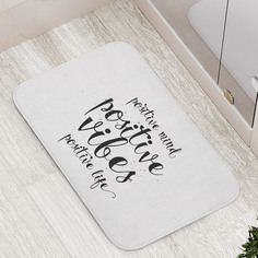 Коврики для ванной и туалета bath_98645 Позитивные мысли, позитивные флюиды JoyArty