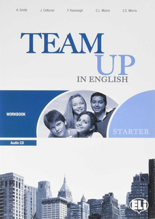 Книга Team Up in English Starter Workbook + CD Eli