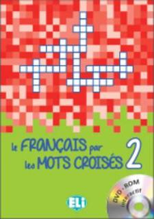 Книга Le français par les mots croisés: Book 2 + DVD-ROM Eli