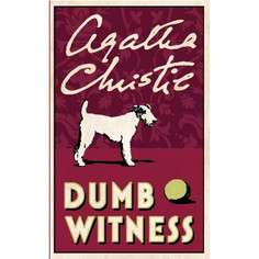 Книга Dumb Witness. Christie Agatha Harper Collins
