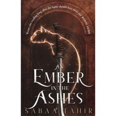 Книга An Ember in the Ashes. Tahir Sabaa Harper Collins