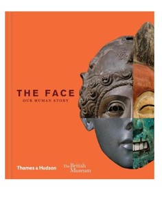 Книга The Face, Our Human Story Thames & Hudson