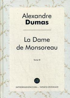 Книга La Dame de Monsoreau / Графиня де Монсоро Rugram