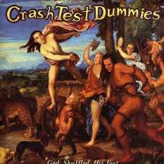 Crash Test Dummies - God Shuffled His Feet Arista