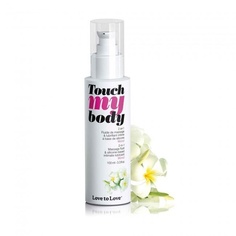 Гель-лубрикант Love to Love Touch My Body на силиконовой основе 100 мл
