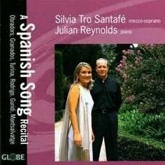 GRANADOS / GURIDI - A Spanish Song Recital, Tro Santafe / Reynolds Globe
