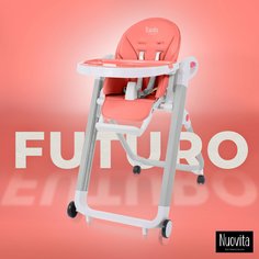 Стульчик для кормления Nuovita Futuro Bianco (Corallo/Коралловый)