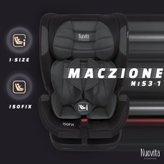 Детское автокресло Nuovita Maczione NiS3-1, Isofix, группа 1,2,3, 9-36 кг (Серый)
