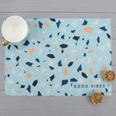 Салфетка на стол "Good vibes", ПВХ, 40х29 см Доляна