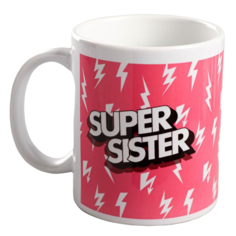 Кружка с сублимацией "Super sister" молнии, 320 мл Дорого внимание