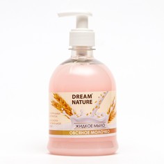 Жидкое мыло Dream Nature "Овсяное молочко", 500 мл No Brand