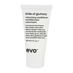 bride of gluttony volumising conditioner кондиционер для объема (мини-формат)30мл EVO