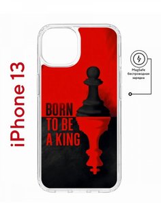 Чехол на iPhone 13 MagSafe Kruche Print Born to be a King противоударный с магнитом КruЧЕ