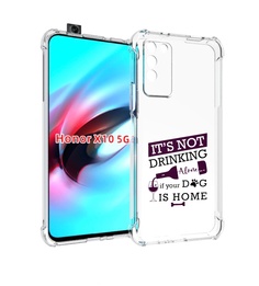 Чехол MyPads не-пей-один-дома для Honor X10