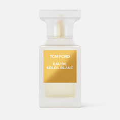 Туалетная вода Tom Ford Eau De Soleil Blanc Eau De Toilette для женщин, 50 мл