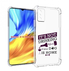 Чехол MyPads не-пей-один-дома для Honor X10 Max