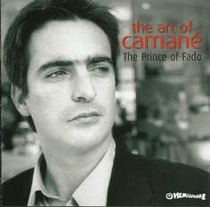 Camane ?– The Art Of Camane - The Prince Of Fado Hemisphere