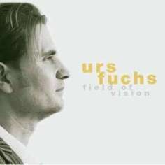 FUCHS, URS FEAT. HELMUT ZERLETT - Field Of Vision Prudence