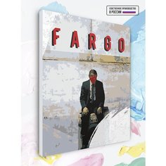 Картина по номерам Фарго - Постер Fargo, 40 х 50 см