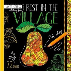 Раскраска Rest in the village, 36 листов - Bourgeois [6554(19171)]