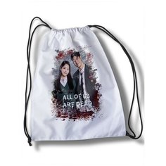Мешок для cменной обуви сериалы All of us are dead сериал, корея, нетфликс, зомби, школа, кровь, тинейджеры, молодежь - 30693 Brut Bag