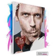 Картина по номерам на холсте Доктор Хаус - Love Sucks, 60 х 80 см Красиво Красим