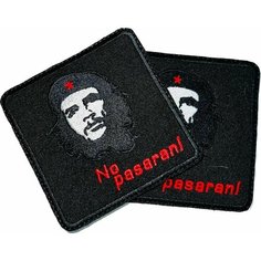 Вышитый шеврон, нашивка (патч) "Че Гевара с фразой "No Pasaran!" (Они не пройдут)" Вышивка для вас