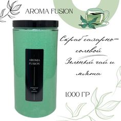 Скраб антицеллюлитный сахарно-соляной для тела Aroma Fusion Зеленый чай Мята 1 кг