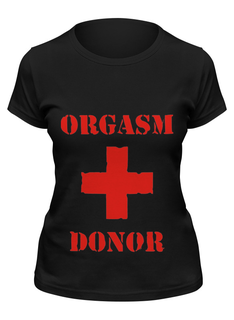 Футболка женская Printio Orgasm donor черная M