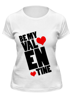 Футболка женская Printio Be my valentine белая XL