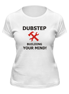 Футболка женская Printio Dubstep building your mind белая S