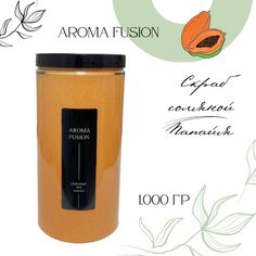 Скраб солянной натуральный антицеллюлитный для тела Aroma Fusion Папайя 1 кг