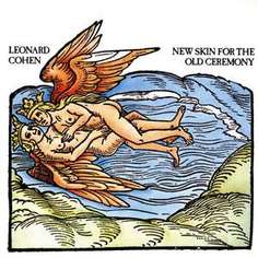 Leonard Cohen - New Skin For The Old Ceremony Columbia