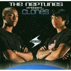 The Neptunes - The Neptunes Present... Clones Arista