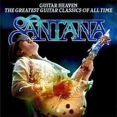 Santana - Guitar Heaven: The Greatest Guitar Class Arista