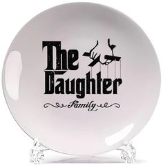 Тарелка CoolPodarok Прикол Семья The daughter Дочь