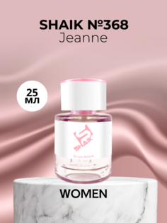 Духи Shaik №368 Jeanne 25 мл