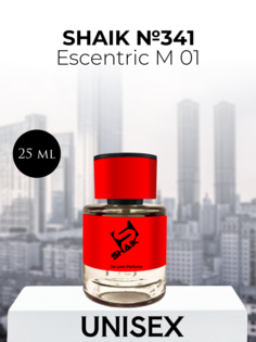 Парфюмерная вода Shaik №341 Еscentric M 01 25 мл