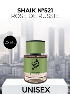 Парфюмерная вода Shaik №521 ROSE DE RUSSIE 25 мл
