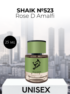 Парфюмерная вода Shaik №523 Rose D Amalfi 25 мл