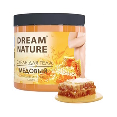 Скраб-пилинг для тела Dream Nature Медовый, антицеллюлитный, 720 г