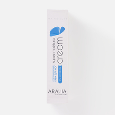 Крем для ног Aravia Professional Super Moisture, 100 мл