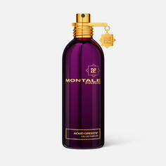 Парфюмерная вода Montale Aoud Greedy 100мл