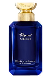 Парфюмерная вода Neroli a la Cardamome du Guatemala (50ml) Chopard