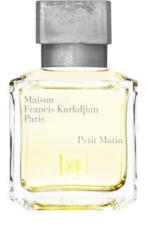 Парфюмерная вода Petit Matin (70ml) Maison Francis Kurkdjian