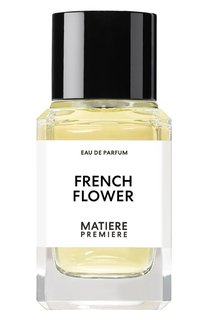 Парфюмерная вода French Flower (100ml) Matiere Premiere