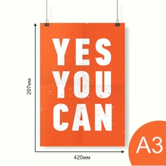 Постер интерьерный Yes you can 42х30 см формат А3 No Brand