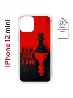 Чехол на iPhone 12 mini MagSafe Kruche Print Born to be a King противоударный с магнитом КruЧЕ