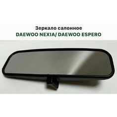 Зеркало заднего вида салонное DAEWOO NEXIA DAEWOO ESPERO Нексия Эсперо Нет бренда